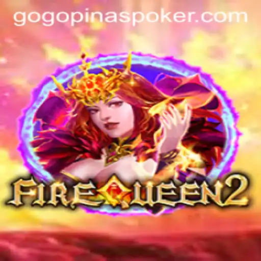 Discover the Thrilling World of FireQueen2: A New Era of Gaming